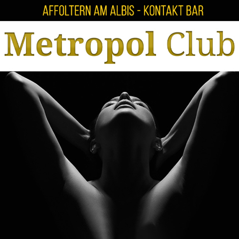 Metropol Club — 8910 Affoltern am Albis