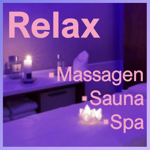 RELAX - Massagen, Sauna, Spa